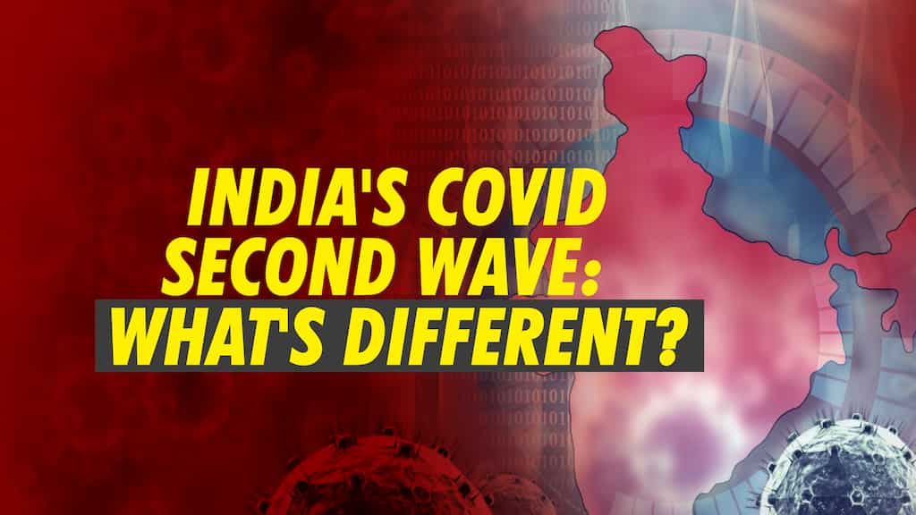How is India’s second wave different from the first?