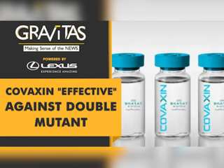 Gravitas: Made-In-India vaccine "neutralises" deadly mutations