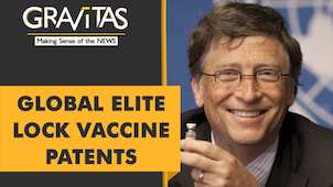 Gravitas: Bill Gates says no to sharing vaccine formulas to developing world