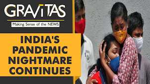 Gravitas | India's surge: Experts believe new cases will peak this week
