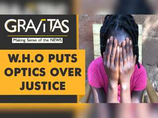 Gravitas: W.H.O silences sex abuse survivors
