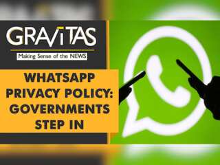 Gravitas: World pushes back against new WhatsApp privacy policy