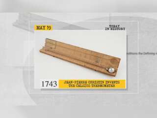 May 19 in history: Jean-Pierre Christin invents the Celsius thermometer and more