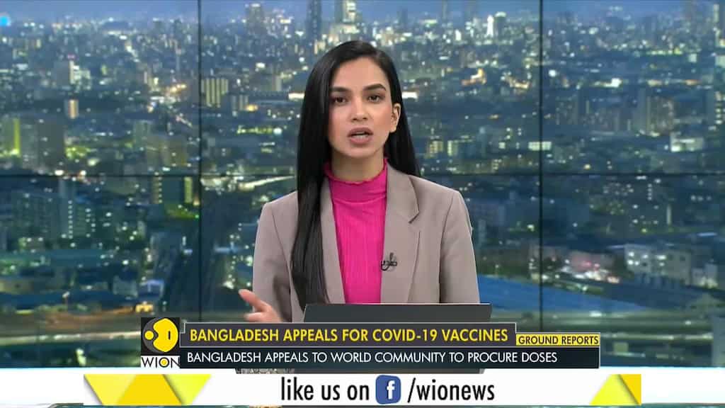 Bangladesh appeals for COVID-19 vaccine, appeals to world community to procure doses