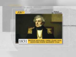 June 1 in history: British explorer James Clark Ross discovers North Magnetic Pole and more