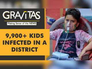 Gravitas: The virus reaches India's children