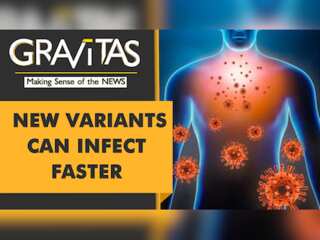 Gravitas: Two new 'super infective' variants identified in India