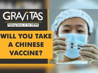 Gravitas: Chinese vaccines are facing global scrutiny