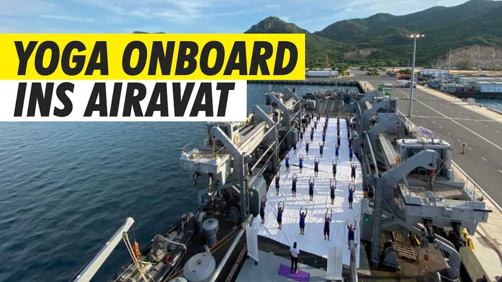 International Yoga Day 2021: Indian Navy personnel onboard INS Airavat perform Yoga