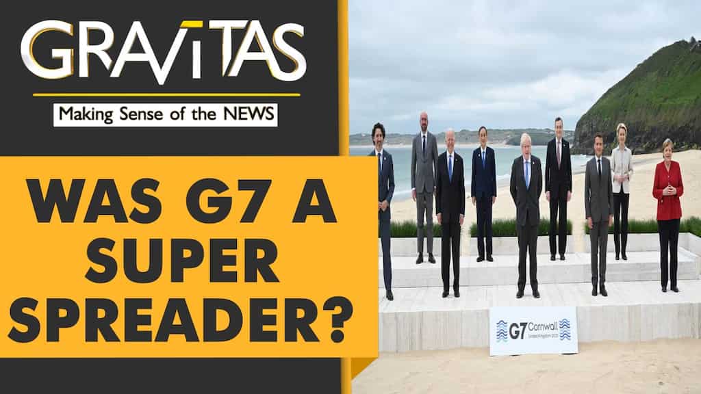Gravitas | G7 aftermath: 2,500% rise in COVID cases