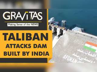 Gravitas: India's fears come true: Taliban targets Indian project