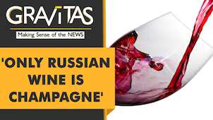 Gravitas: The Wine War: France Vs Russia