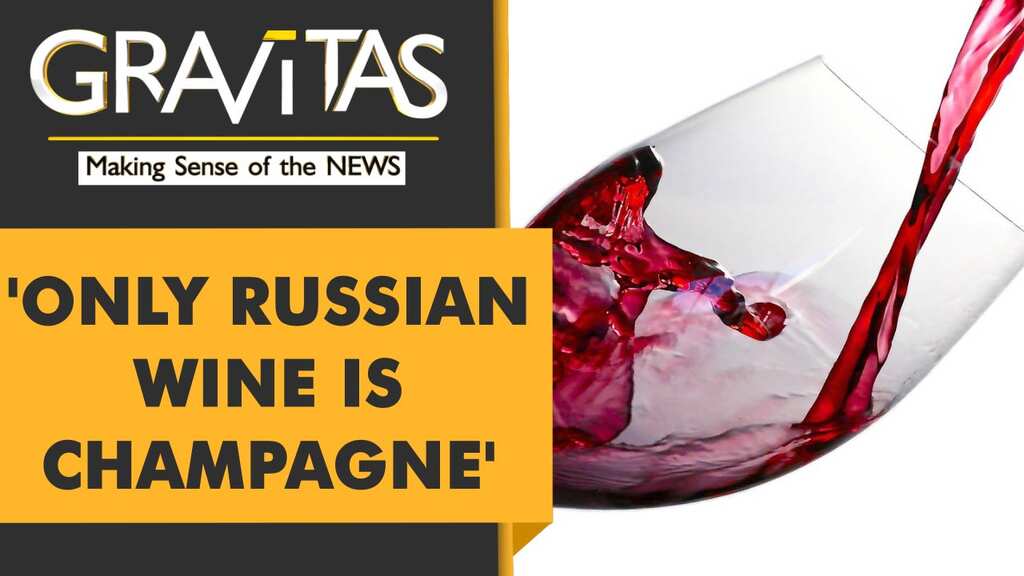Gravitas: The Wine War: France Vs Russia