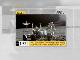 July 31 in history: Apollo 15 astronauts become first to ride a lunar rover and more
