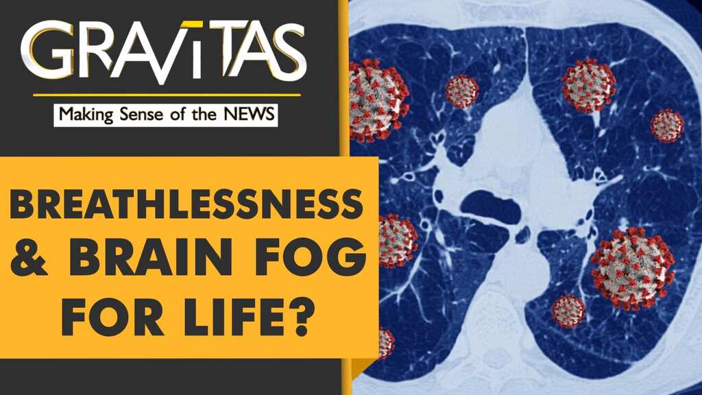 Gravitas: Recovered from Covid, but still suffering? All about long covid