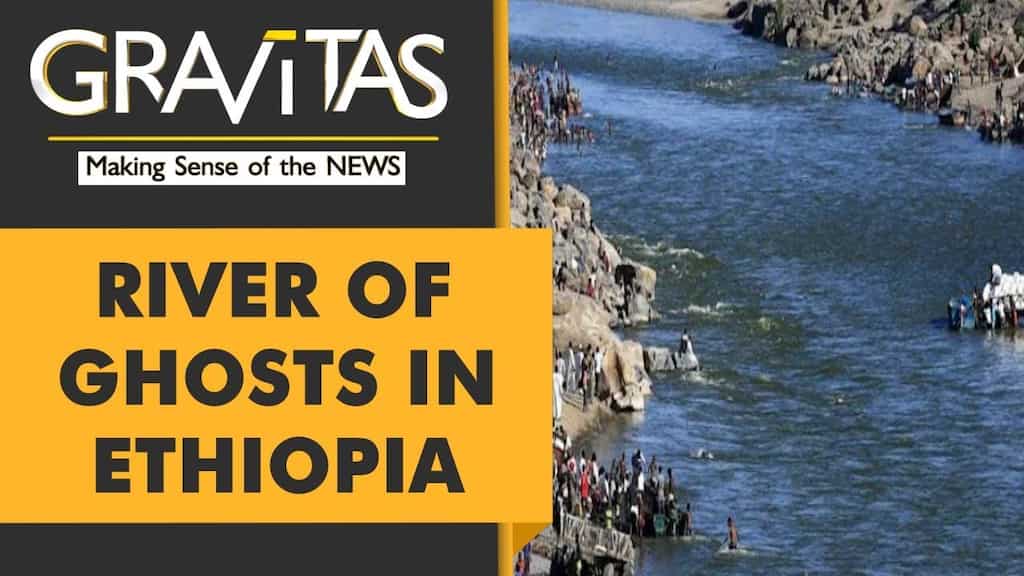 Gravitas: Dead bodies float in Ethiopian river