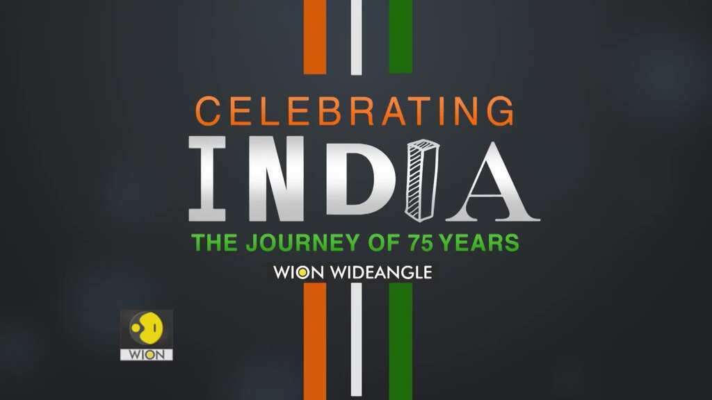 WION WIDEANGLE: Celebrating India: The Journey of 75 Years