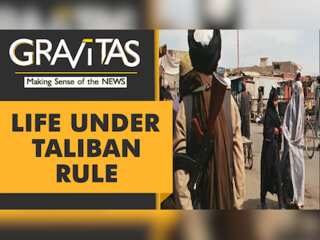 Gravitas: What is life like under Taliban rule?