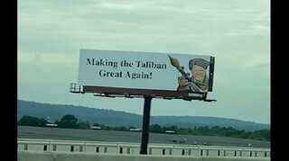 'Making Taliban great again': Billboards with Biden dressed as Taliban militant pop up in US