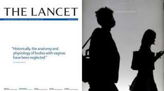 Hell breaks loose as Lancet describes women as 'bodies with vaginas'