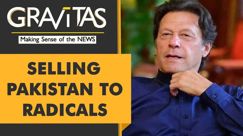 Gravitas: Imran Khan's deal with banned Islamist group