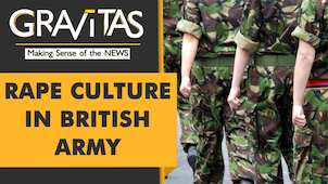 Gravitas: Women in British army battle rape, sexual assault