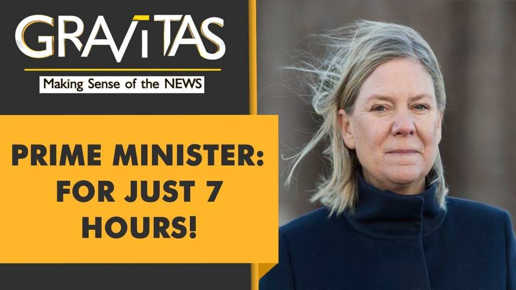 Gravitas: Sweden's first woman Prime Minister quits 7 hours after taking office