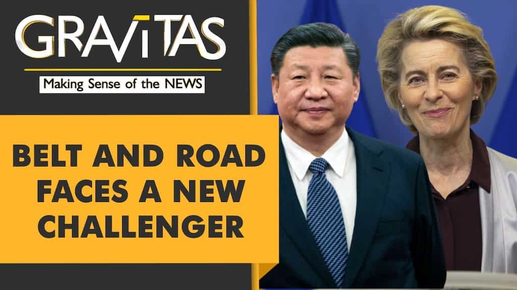Gravitas: Europe wants to neutralise Chinese debt traps