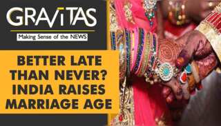 Gravitas: India to raise legal marriage age for women