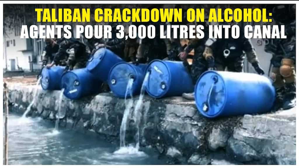 It's 'liquor' time? Now, Taliban cracks down on alcohol, pours 3,000 litres into canal