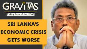 Gravitas: Sri Lanka shuts 3 diplomatic missions as economic crisis gets worse