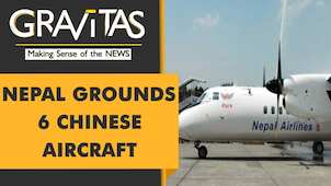 Gravitas: Nepal embarrasses China, grounds 6 Chinese Aircraft
