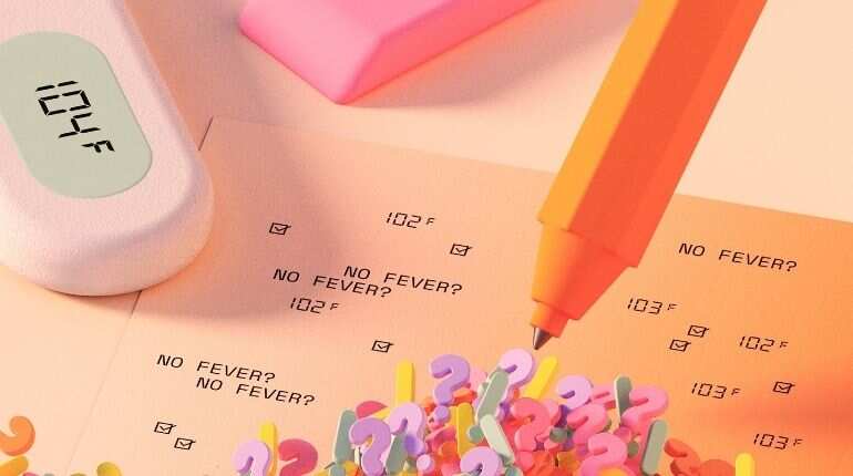 Fever? Sore throat? They just check ‘no’