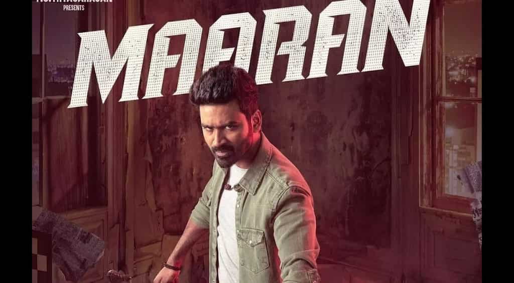 Dhanush starrer 'Maaran' to release on this date; watch trailer here