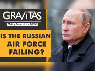 Gravitas: Russia's Air Force 'missing in action'