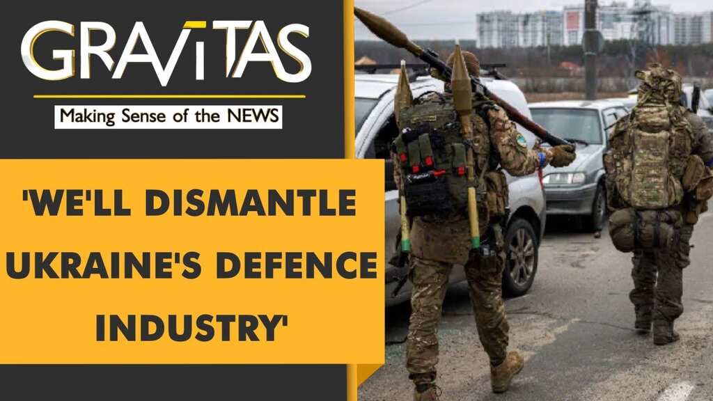 Gravitas: Russia goes after Ukraine's arms factories