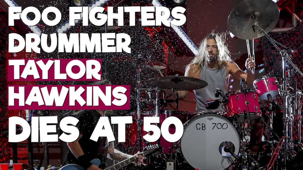 Foo Fighters Drummer Taylor Hawkins Dies At 50