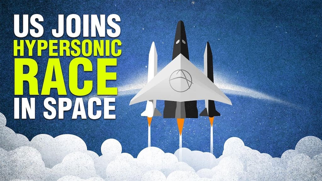 US joins hypersonic arms race in space: What are hypersonics?