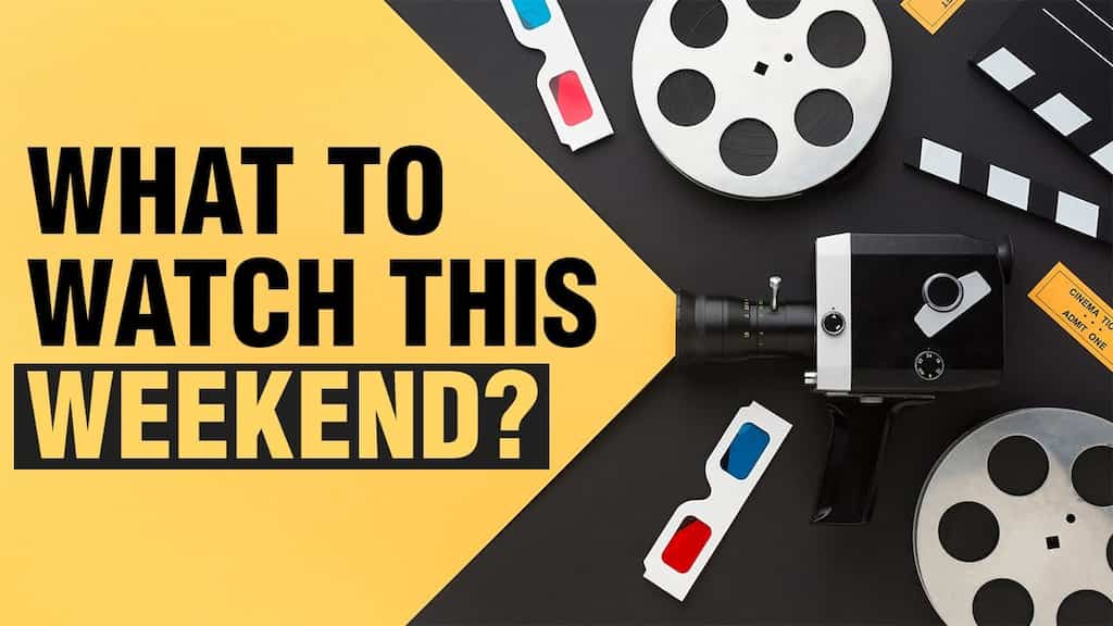 From ‘Hollywood’ to ‘Bollywood’ - what to watch this weekend?