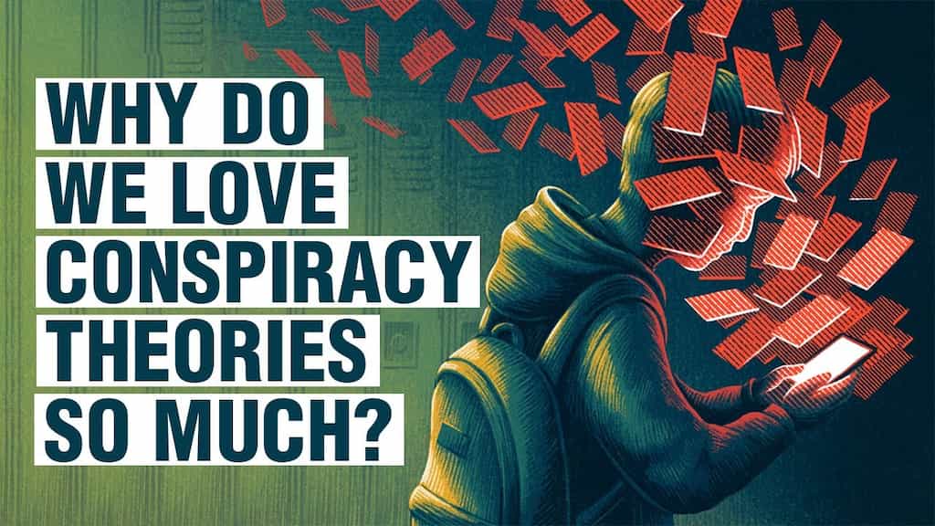 Why do we love conspiracy theories so much?