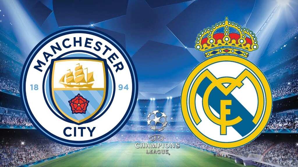Champions League Semi-finals: Man city vs Real Madrid Preview