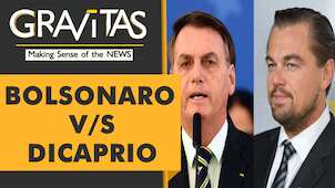 Gravitas: Bolsonaro asks Leonardo DiCaprio to 'shut up'