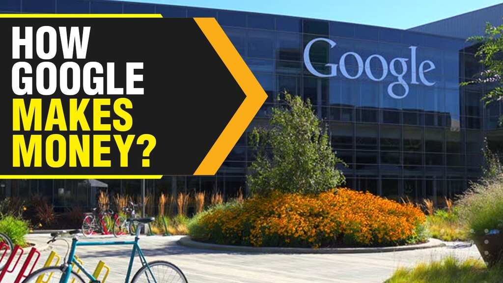Google's (Alphabet) business model: How it makes money