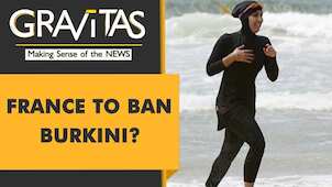 Gravitas: France mulls banning the Burkini