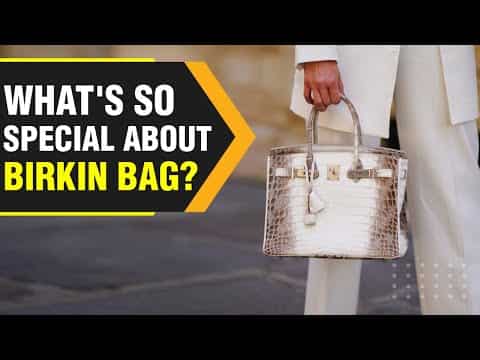 Why are Birkin bags so hard to get? Know all about this Monolith of the luxury goods market