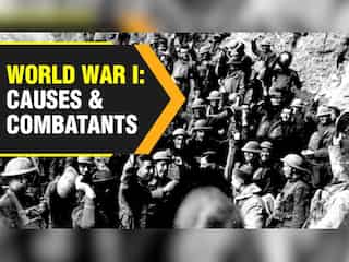 Why did World War I start? | Causes and combatants
