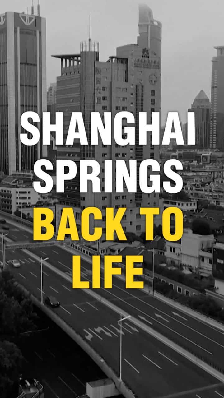 China’s Shanghai springs back to life after 2-month lockdown