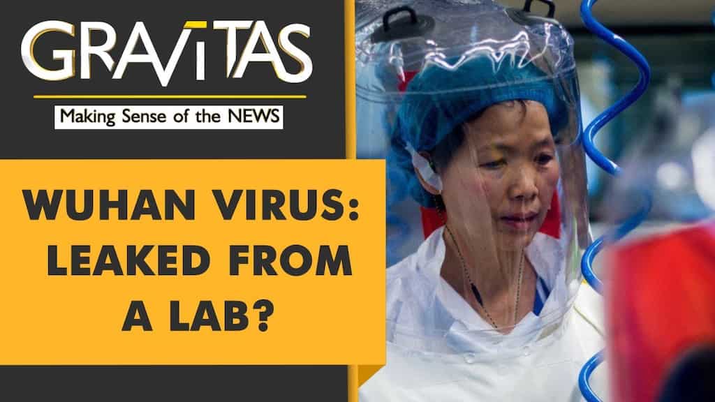 Gravitas: WHO wants to probe the lab leak theory