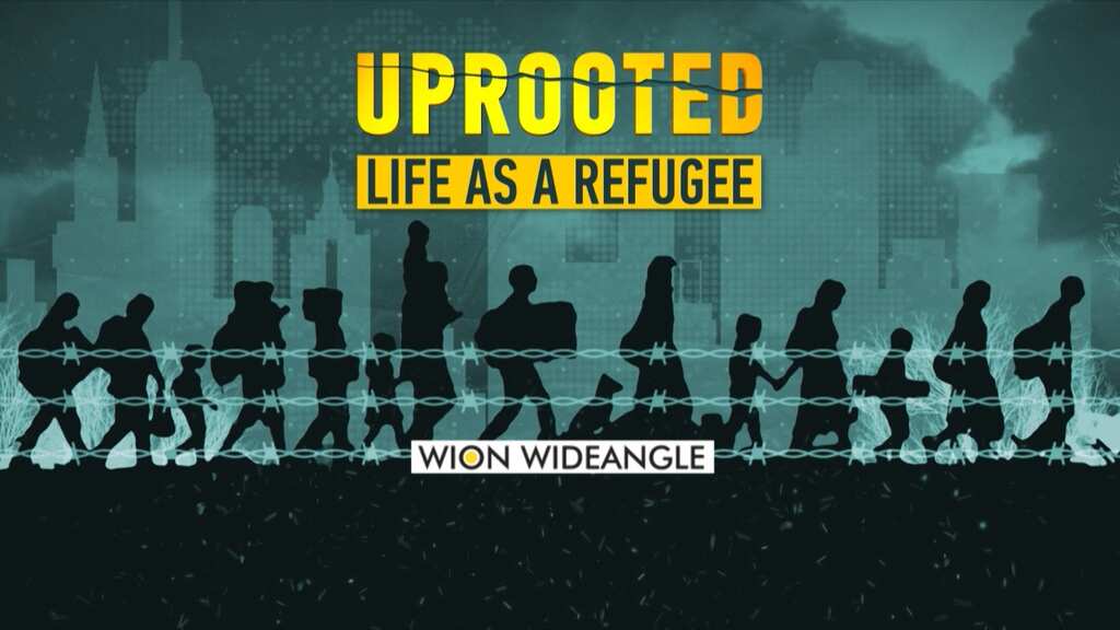 Uprooted: Life as a refugee | WION Wideangle