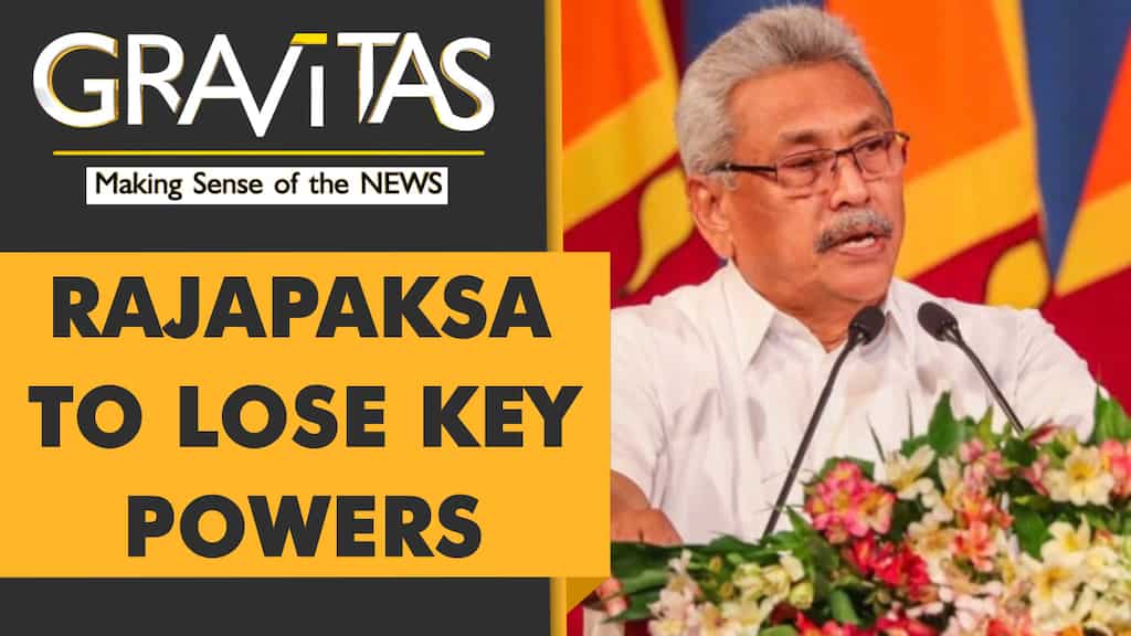 Gravitas: Lanka tries to curtail Gotabaya Rajapaksa's powers